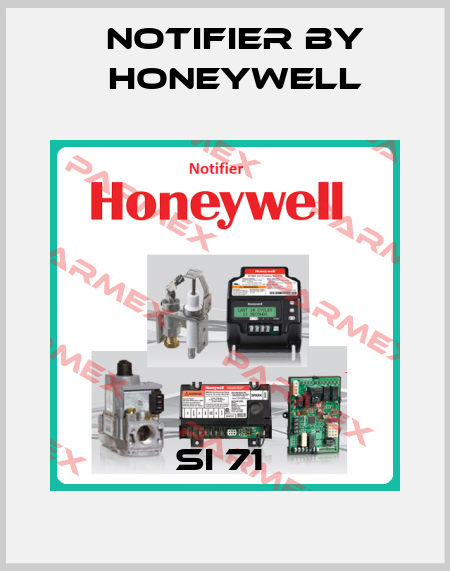 SI 71  Notifier by Honeywell