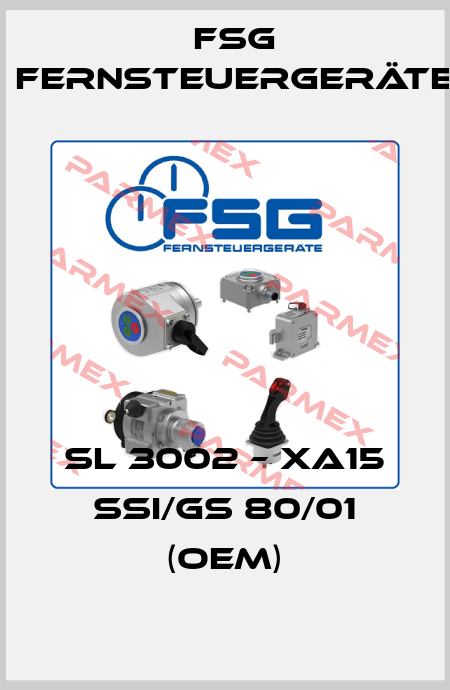 SL 3002 – XA15 SSI/GS 80/01 (OEM) FSG Fernsteuergeräte
