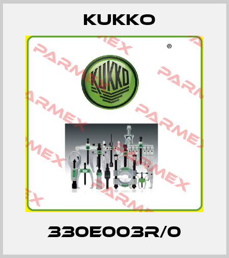 330E003R/0 KUKKO