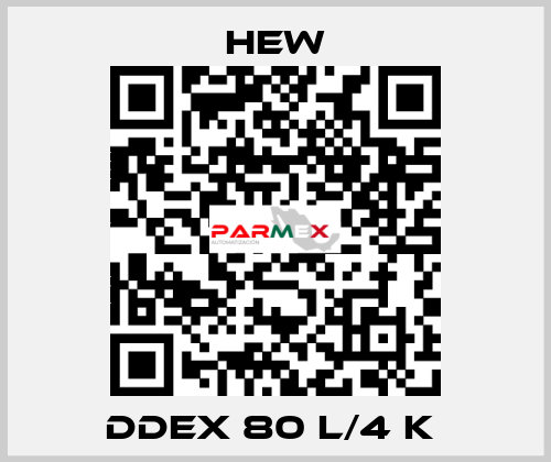 DDEx 80 L/4 K  HEW