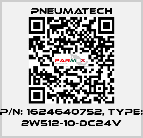 P/N: 1624640752, Type: 2W512-10-DC24V Pneumatech