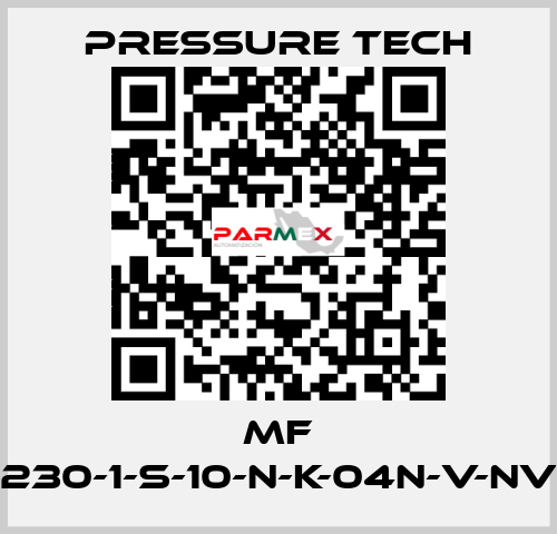 MF 230-1-S-10-N-K-04N-V-NV Pressure Tech