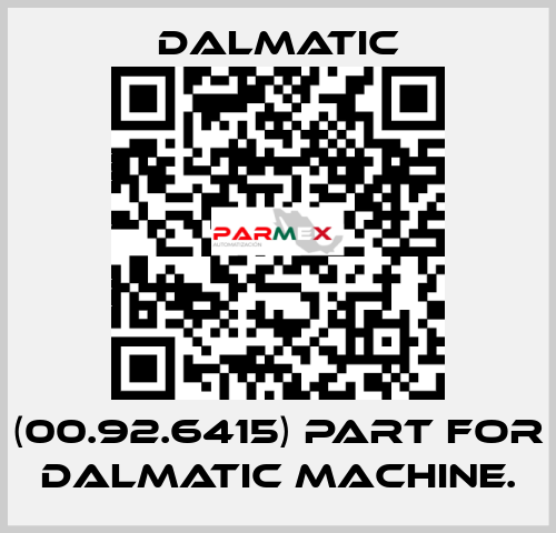 (00.92.6415) part for Dalmatic machine. Dalmatic