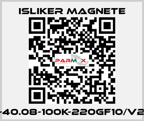 GE-40.08-100K-220GF10/V288 ISLIKER MAGNETE