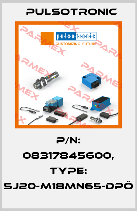 p/n: 08317845600, Type: SJ20-M18MN65-DPÖ Pulsotronic
