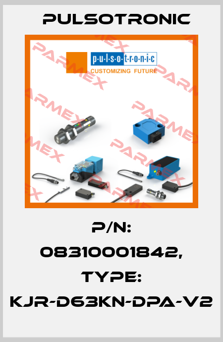 p/n: 08310001842, Type: KJR-D63KN-DPA-V2 Pulsotronic