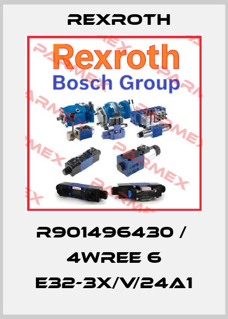 R901496430 /  4WREE 6 E32-3X/V/24A1 Rexroth