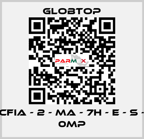 CFIA - 2 - MA - 7H - E - S - 0MP Globtop