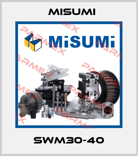 SWM30-40 Misumi