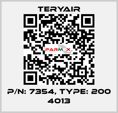 P/N: 7354, Type: 200 4013 TERYAIR