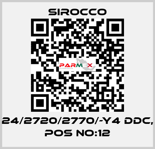 24/2720/2770/-Y4 DDC, POS NO:12 Sirocco