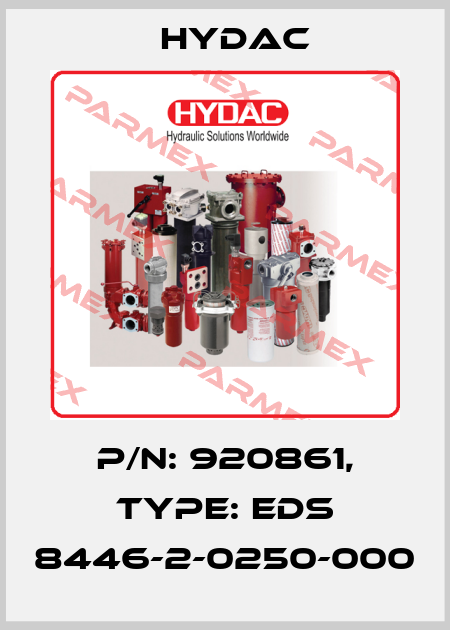 P/N: 920861, Type: EDS 8446-2-0250-000 Hydac