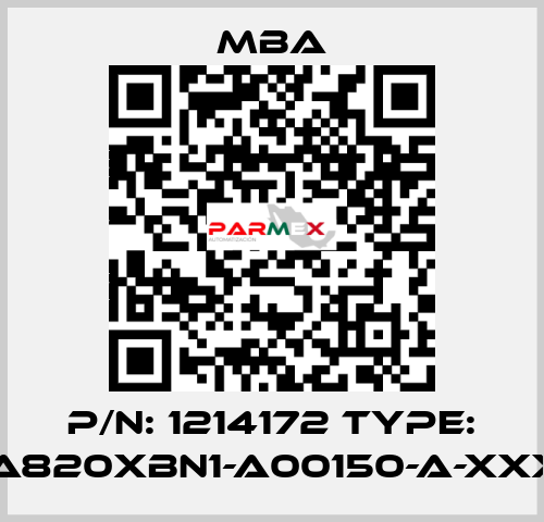 P/N: 1214172 Type: MBA820XBN1-A00150-A-XXXXX MBA