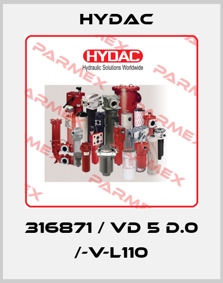 316871 / VD 5 D.0 /-V-L110 Hydac