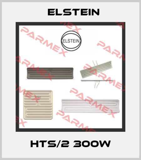 HTS/2 300W Elstein