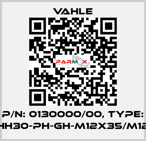 P/n: 0130000/00, Type: IS-GHH30-PH-GH-M12x35/M12-AW Vahle