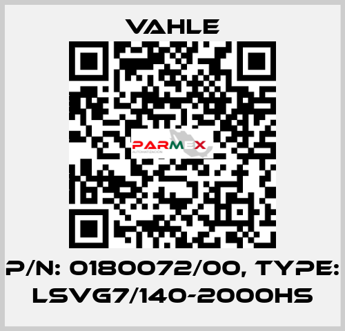 P/n: 0180072/00, Type: LSVG7/140-2000HS Vahle