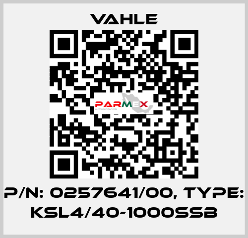 P/n: 0257641/00, Type: KSL4/40-1000SSB Vahle