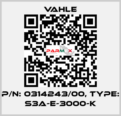 P/n: 0314243/00, Type: S3A-E-3000-K Vahle