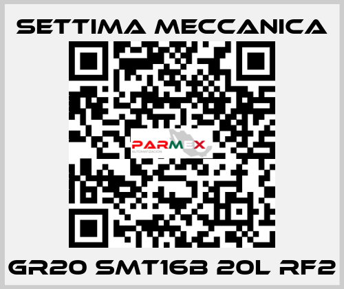 GR20 SMT16B 20L RF2 Settima Meccanica