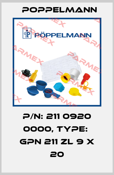 P/N: 211 0920 0000, Type:  GPN 211 ZL 9 X 20 Poppelmann