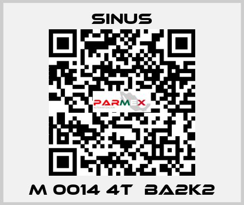 M 0014 4T  BA2K2 Sinus