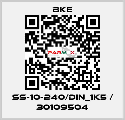 SS-10-240/DIN_1k5 / 30109504 bke
