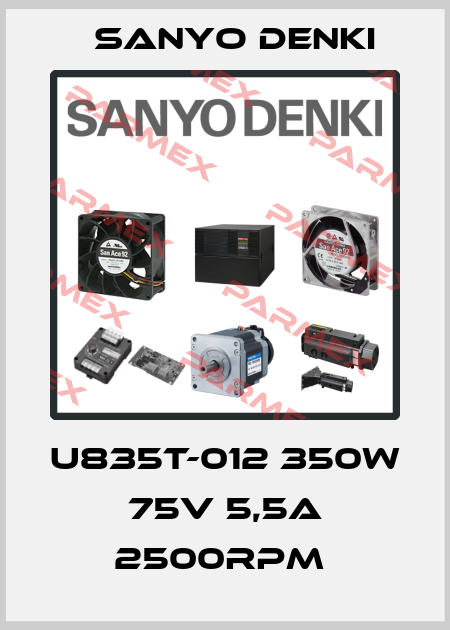 U835T-012 350W 75V 5,5A 2500RPM  Sanyo Denki