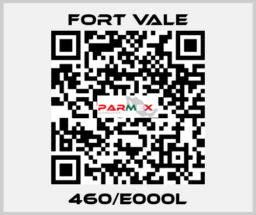 460/E000L Fort Vale