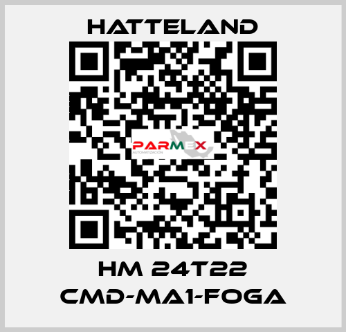 HM 24T22 CMD-MA1-FOGA HATTELAND