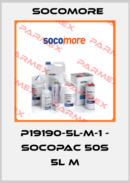 P19190-5L-M-1 - SOCOPAC 50S 5L M Socomore