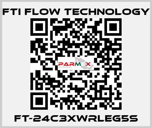 FT-24C3XWRLEG5S Fti Flow Technology