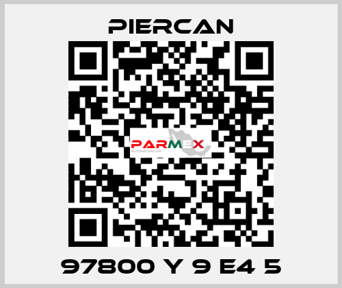 97800 Y 9 E4 5 Piercan