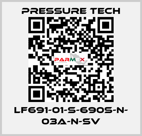 LF691-01-S-690S-N- 03A-N-SV Pressure Tech