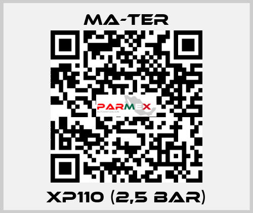 XP110 (2,5 bar) MA-TER