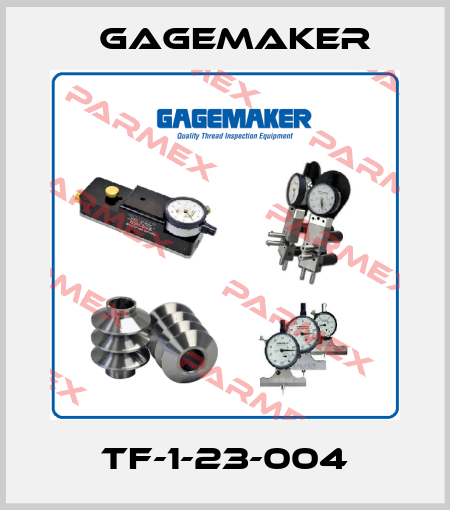 TF-1-23-004 Gagemaker