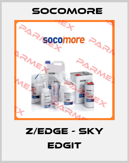 Z/EDGE - SKY EDGIT Socomore