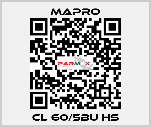 CL 60/5BU HS Mapro