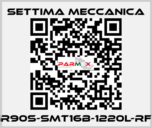 GR90S-SMT16B-1220L-RF2 Settima Meccanica