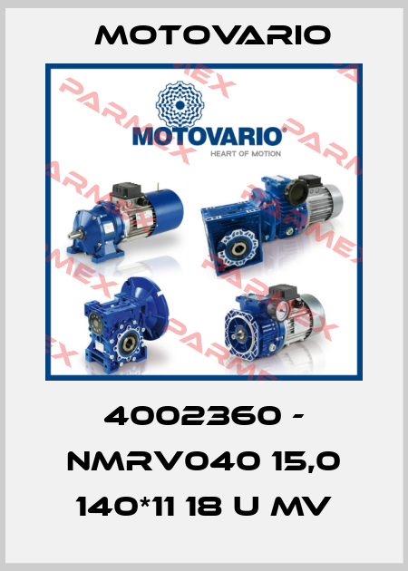 4002360 - NMRV040 15,0 140*11 18 U MV Motovario