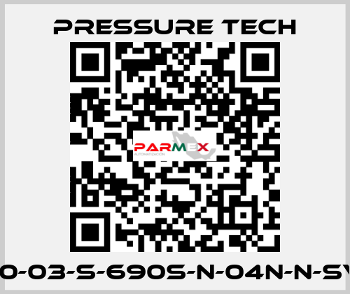 LF690-03-S-690S-N-04N-N-SV-074 Pressure Tech