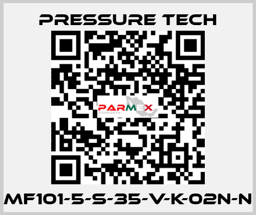 MF101-5-S-35-V-K-02N-N Pressure Tech