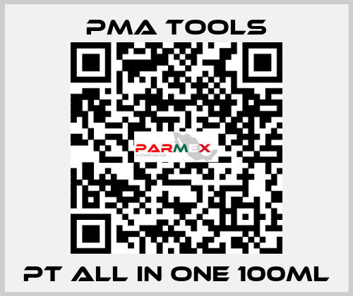 PT all in One 100ml PMA tools