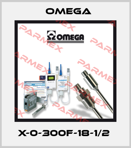 X-0-300F-18-1/2  Omega