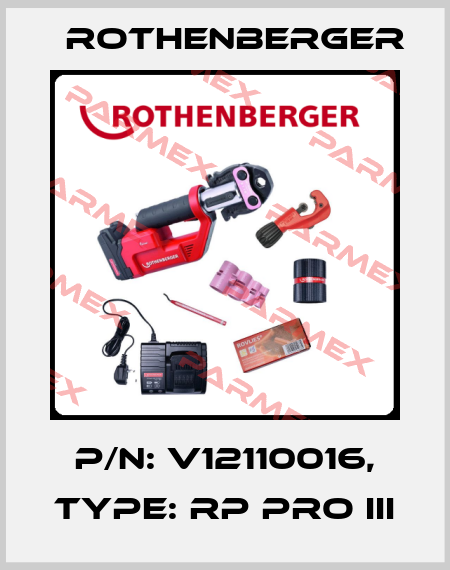 P/N: V12110016, Type: RP PRO III Rothenberger