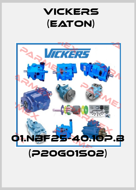 01.NBF25-40.10P.B (P20G01S02) Vickers (Eaton)