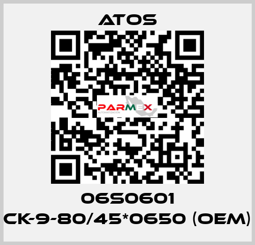 06S0601 CK-9-80/45*0650 (OEM) Atos