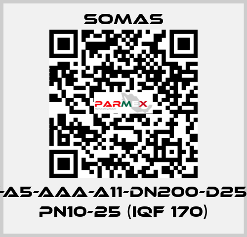 MTV-A5-AAA-A11-DN200-D25-B20 PN10-25 (IQF 170) SOMAS