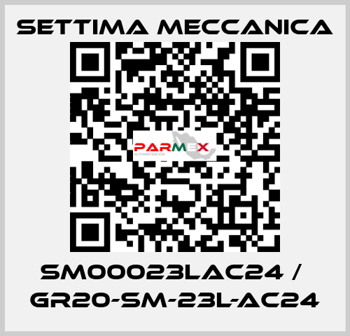 SM00023LAC24 /  GR20-SM-23L-AC24 Settima Meccanica