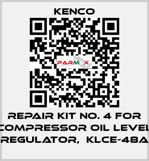 Repair kit No. 4 for compressor oil level regulator,  KLCE-48A Kenco